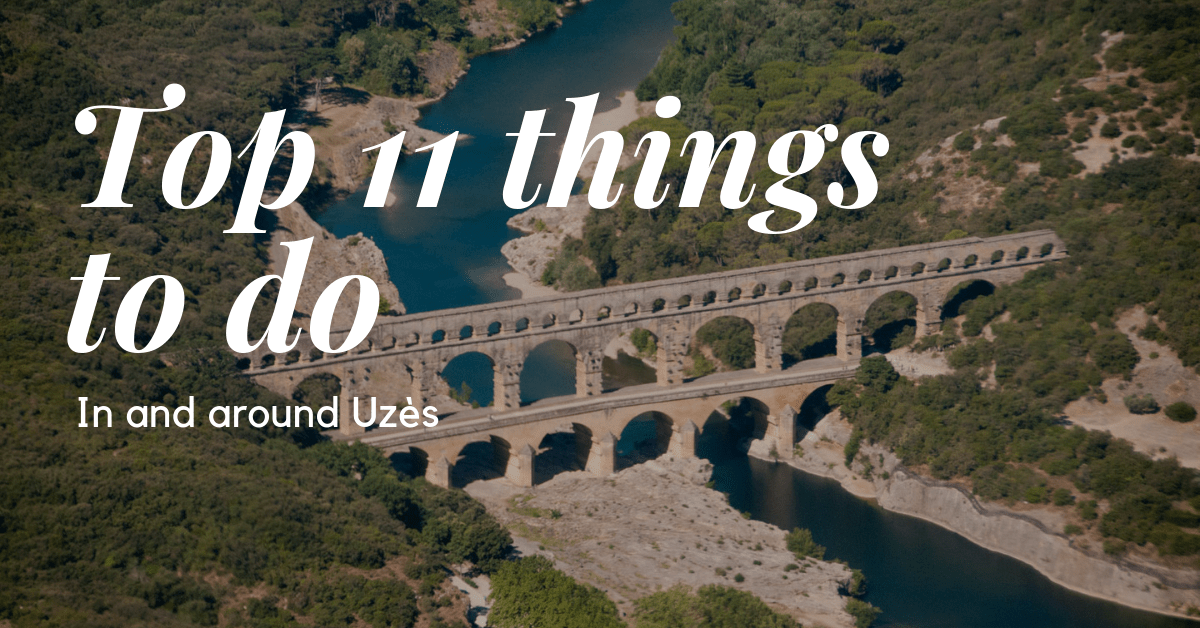 Top 11 things to do in uzes