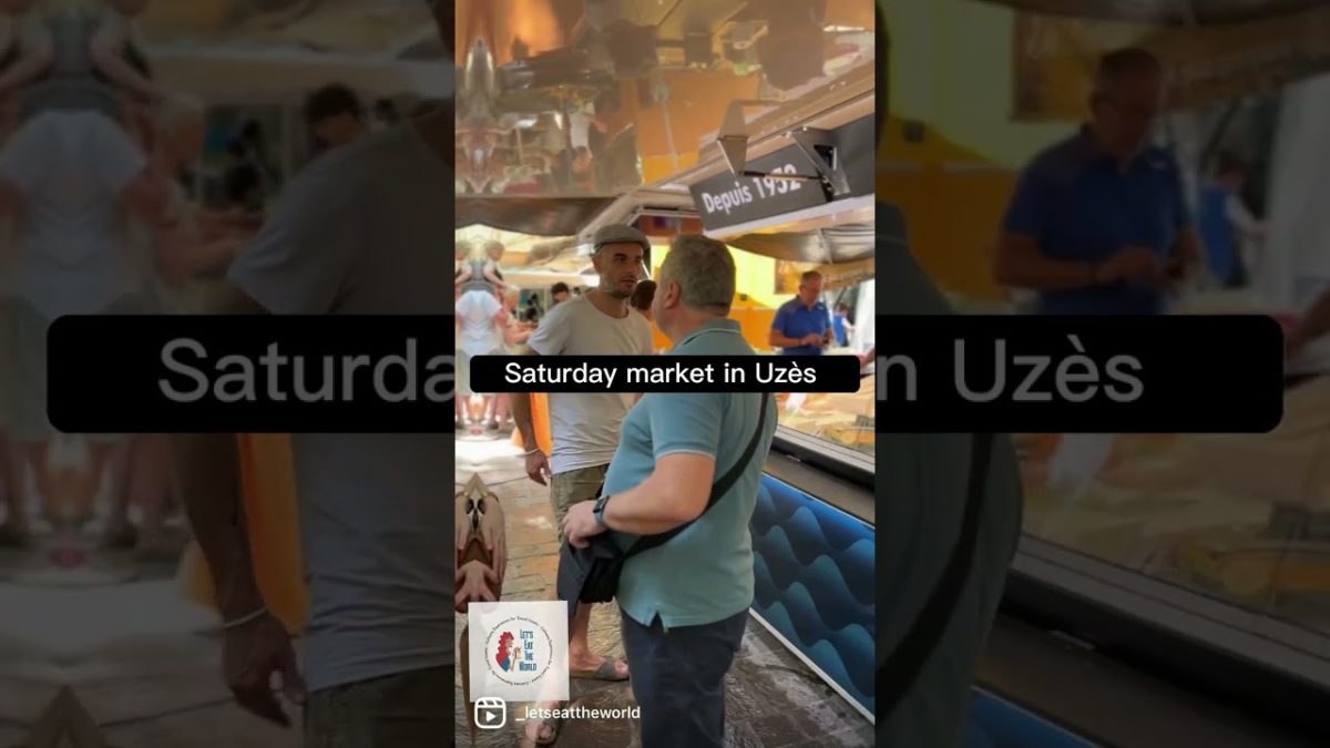 Let's Eat Uzès - Week in Uzès - It begins at the market