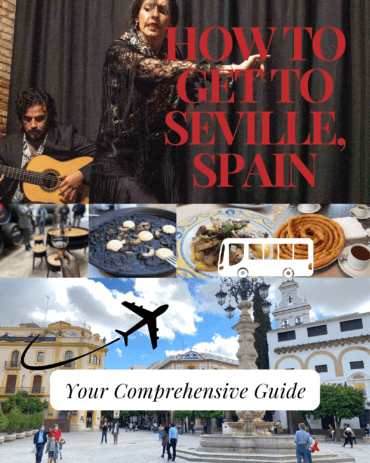 How to Get to Seville, Spain_ Your Comprehensive Guide