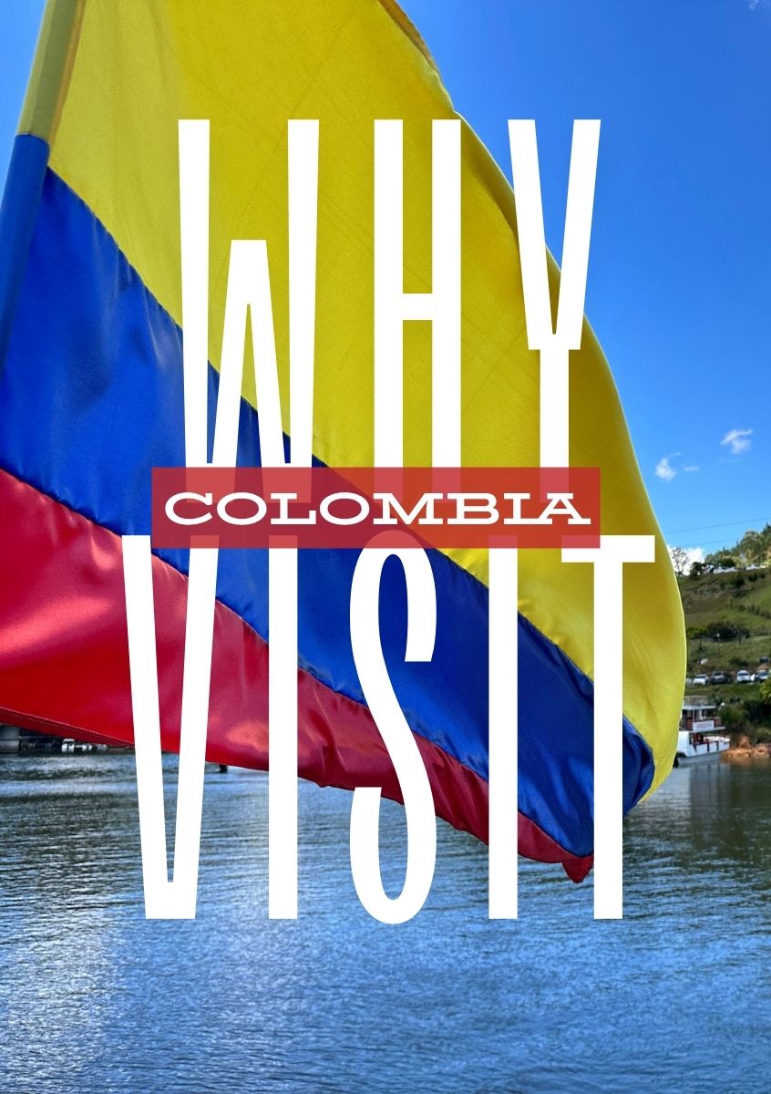 why visit colombia featured image