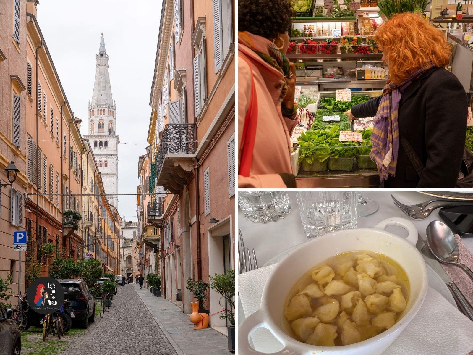 Modena street view with the Ghirlandina tower, guests shopping at a local market, and tortellini in broth — Let's Eat Modena & Emilia culinary holiday